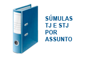 Súmulas TJ e STJ - por assunto